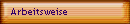 Arbeitsweise